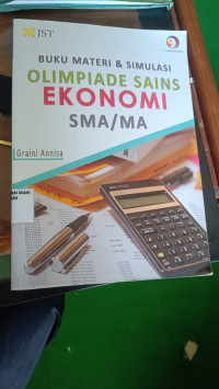 Image of Buku Materi & Simulasi Olimpiade Sains Ekonomi SMA/ MA