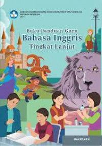 Image of Buku Panduan Guru Bahasa Inggris Tingkat Lanjut SMA Kelas XI