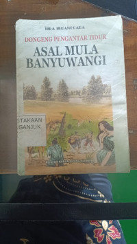 Image of Dongeng Pengantar Tidur Asal Mula Banyuwangi