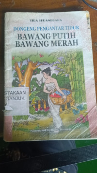 Image of Dongeng Pengantar Tidur Bawang Putih Bawang Merah
