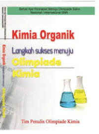 Image of Kimia Organik Langkah Sukses Menuju Olimpiade Kimia