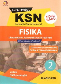 Image of Super Modul KSN SMA Fisika Getaran & Gelombang Optik & Termodinamika Buku 2
