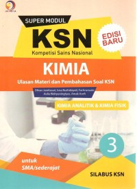 Image of Super Modul KSN SMA Kimia Analitik dan Kimia Fisik Buku 3