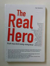 Image of The Real Hero Kisah Masa Kecil Orang- Orang Besar